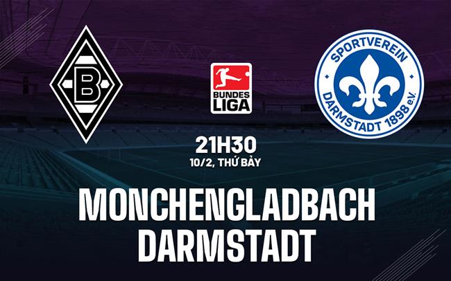 Nhận định Monchengladbach vs Darmstadt 21h30 ngày 10/2 (Bundesliga 2023/24)