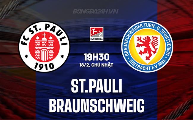 Nhận định St.Pauli vs Braunschweig 19h30 ngày 18/2 (Hạng 2 Đức 2023/24)