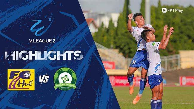 Video tổng hợp: Huế - Bình Phước (Vòng 10 HNQG 2023/24)