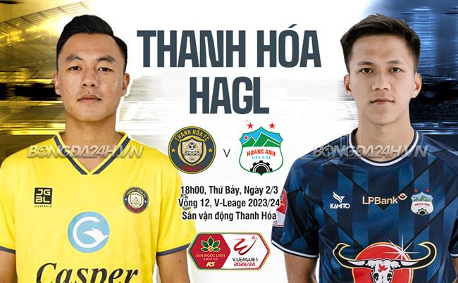 Nhận định Thanh Hóa vs HAGL (18h00 ngày 2/3): Chủ nhà phá dớp?