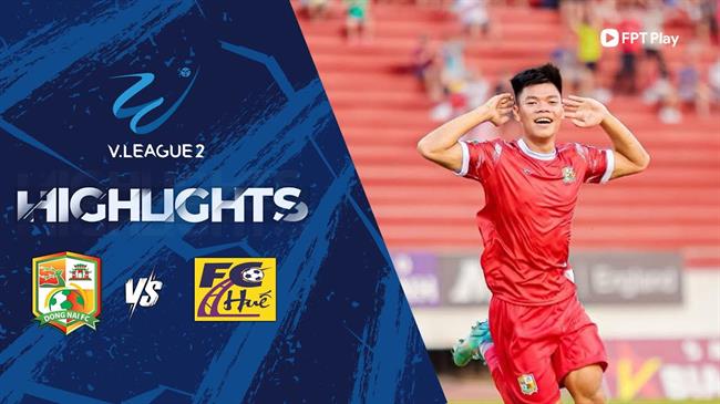 Video tổng hợp: Đồng Nai - Huế (Vòng 11 HNQG 2023/24)