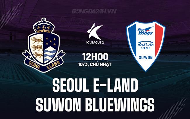 Seoul E-Land vs Suwon Bluewings
