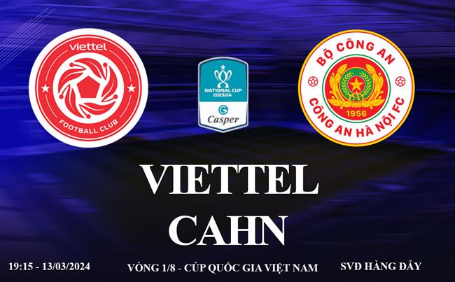 Thể Công Viettel đấu với CAHN link xem trực tiếp cúp quốc gia Việt Nam 2024