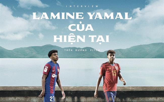 Lamine Yamal: Mơ ước được chơi trận chung kết Champions League, World Cup hoặc Euro và ghi bàn