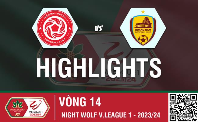 Highlights Viettel - Quảng Nam | Lội ngược dòng vất vả | Vòng 14 V-League 2023/24