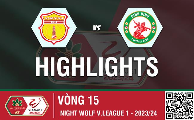 Highlights Nam Định - Bình Định | Đại thắng ngay trên sân khách | Vòng 15 V-League 2023/24