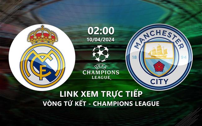 Xem Real Madrid vs Man City 2h00 hôm nay 10/4/2024 trên FPT Play