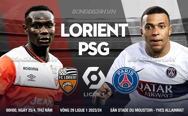 Nhận định Lorient vs PSG (00h00 ngày 25/04): Tiến thêm một bước tới chức vô địch