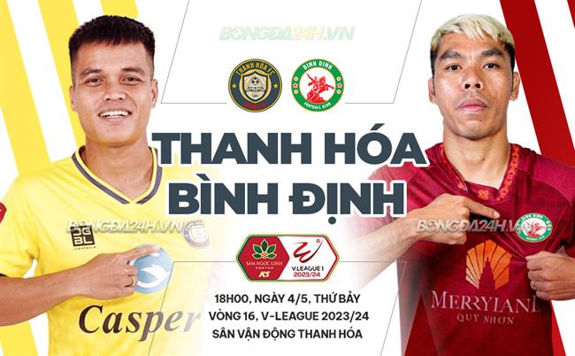 Nhận định Thanh Hoá vs Bình Định (18h00 ngày 4/5): Cân tài, cân sức