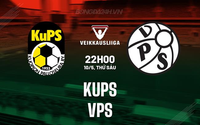 Nhận định bóng đá KuPS vs VPS 22h00 ngày 10/5 (VĐQG Phần Lan 2024)