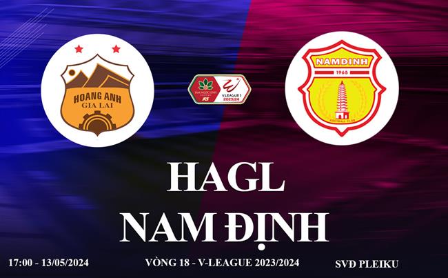 Truc tiep HAGL vs Nam dinh link xem V-League 2024