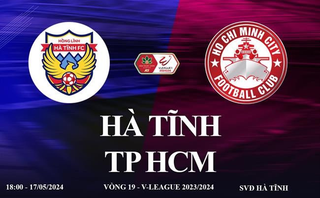 Trực tiếp Hà Tĩnh vs TP HCM link xem V-League 2024 Truc tiep Ha Tinh vs TP HCM link xem V-League 2024