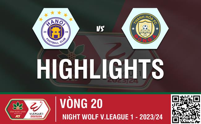 Highlights Hà Nội - Thanh Hóa | Văn Quyết giúp chủ nhà giành 3 điểm | Vòng 20 V-League 2023/24