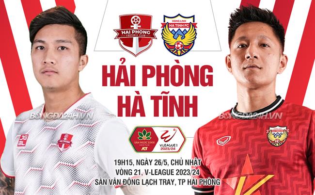 Nhận định Hải Phòng vs Hà Tĩnh (19h15 ngày 26/5): Điểm tựa Lạch Tray