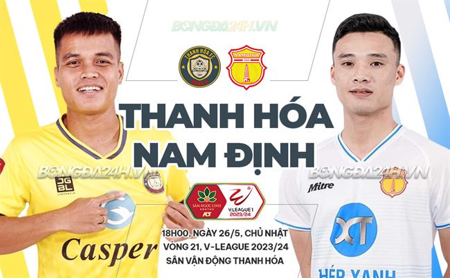 Nhận định Thanh Hóa vs Nam Định (18h00 ngày 26/5): Xem mèo nào cắn mỉu nào