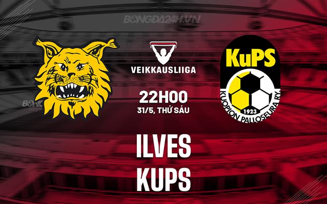 Nhận định Ilves vs KuPS 22h00 ngày 31/5 (VĐQG Phần Lan 2024)