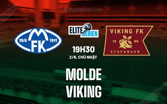 Nhận định bóng đá Molde vs Viking 19h30 ngày 2/6 (VĐQG Na Uy 2024)