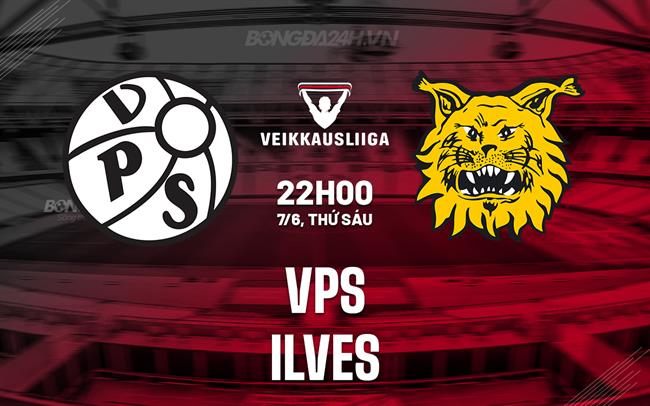 Nhận định bóng đá VPS vs Ilves 22h00 ngày 7/6 (VĐQG Phần Lan 2024)