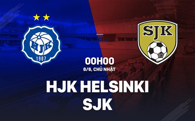 Nhận định bóng đá HJK Helsinki vs SJK 0h00 ngày 8/6 (VĐQG Phần Lan 2024)