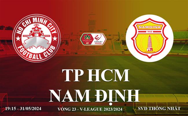 Trực tiếp TP HCM vs Nam Định link xem V-League 2024 Truc tiep TP HCM vs Nam dinh link xem V-League 2024