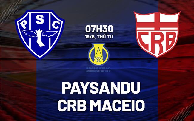 Nhận định bóng đá Paysandu vs CRB Maceio 7h30 ngày 19/6 (Hạng 2 Brazil 2024)
