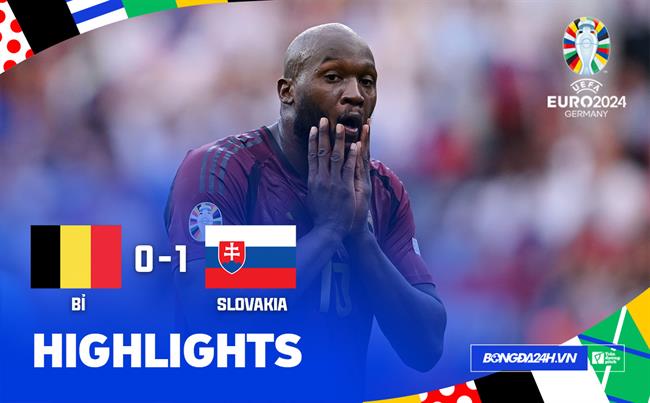 Highlights Bỉ - Slovakia | Đen quá trời ơi! | Bảng E Euro 2024