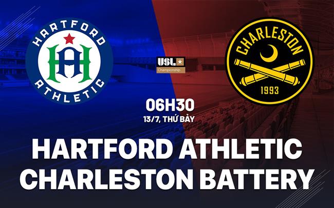 Nhận định Hartford Athletic vs Charleston Battery 6h30 ngày 13/7 (Hạng nhất Mỹ 2024)