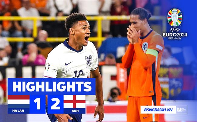 Video Hà Lan vs Anh (Bán kết Euro 2024): Đòn đau phút 91