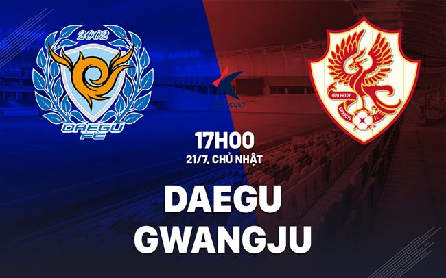 Nhận định bóng đá Daegu vs Gwangju 17h00 ngày 21/7 (VĐQG Hàn Quốc 2024)