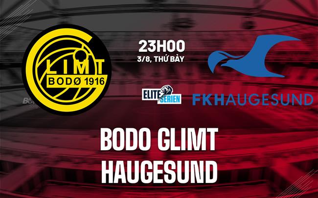 Nhận định bóng đá Bodo Glimt vs Haugesund 23h00 ngày 3/8 (VĐQG Na Uy 2024)