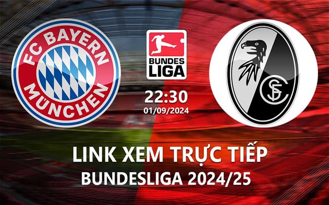 Link xem trực tiếp Bayern vs Freiburg (Bundesliga 2024/25) Link xem truc tiep Bayern vs Freiburg (Bundesliga 2024/25)