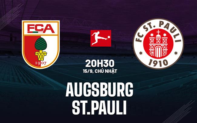 Nhận định bóng đá Augsburg vs St.Pauli 20h30 ngày 15/9 (Bundesliga 2024/25)