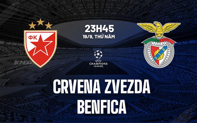 nhan dinh bong da du doan Crvena Zvezda vs Benfica cup c1 chau au champions league hom nay