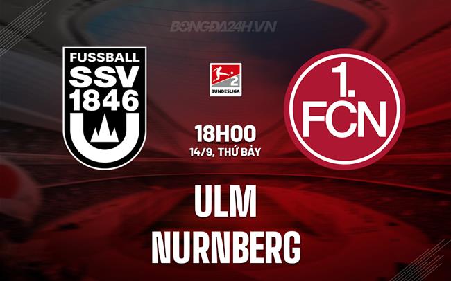 Nhận định bóng đá Ulm vs Nurnberg 18h00 ngày 14/9 (Hạng 2 Đức 2024/25)