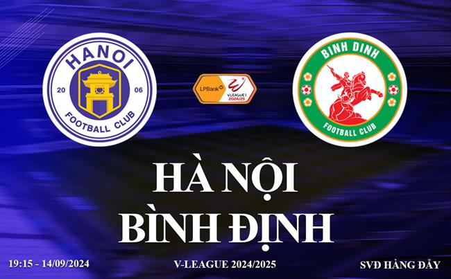 Xem Hà Nội vs Bình Định 19h15 hôm nay 14/9 trên FPT Play, VTV5