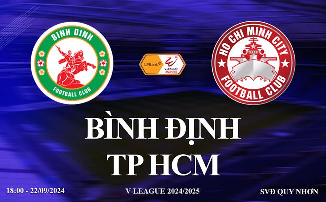Trực tiếp Bình Định vs TP HCM link xem V-League 2024/25