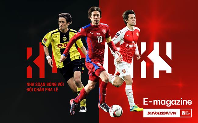 E-Magazine: Tomas Rosicky - Nhà soạn bóng với đôi chân pha lê