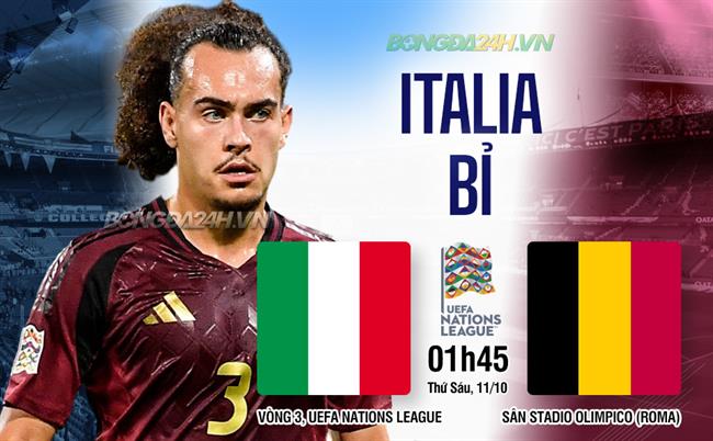 Nhận định Italia vs Bỉ (01h45 ngày 11/10): Hạ "Quỷ đỏ" rệu rã