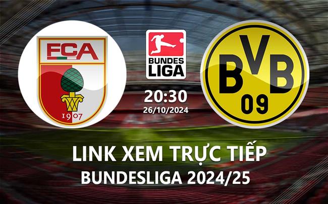 Link xem truc tiep Augsburg vs Dortmund (Bundesliga 2024/25)