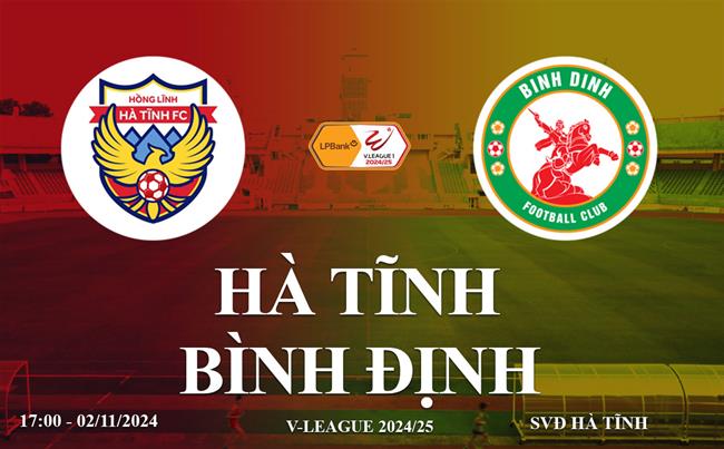 Xem trực tiếp Hà Tĩnh vs Bình Định 17h00 ngày 2/11/2024 trên FPT Play