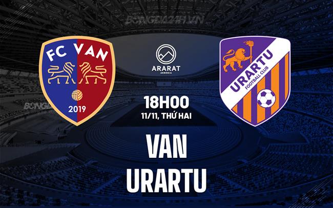 Nhận định Van vs Urartu 18h00 ngày 11/11 (VĐQG Armenia 2024/25)