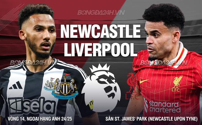 Liverpool đối đầu Newcastle The Kop có tiếp tục cuộc hành trình vẻ vang của mình?