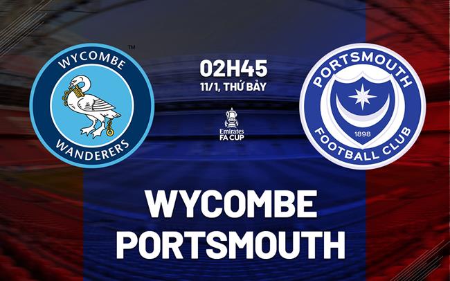 Nhận định bóng đá Wycombe vs Portsmouth 2h45 ngày 11/1 (FA Cup 2024/25)