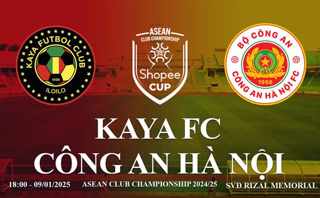Truc tiep Kaya FC vs CAHN link xem ASEAN Club Championship 2024/25
