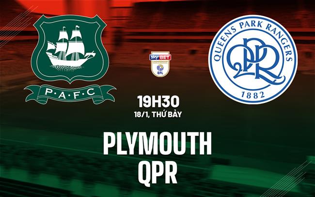 Nhận định bóng đá Plymouth vs QPR 19h30 ngày 18/1 (Hạng Nhất Anh 2024/25)