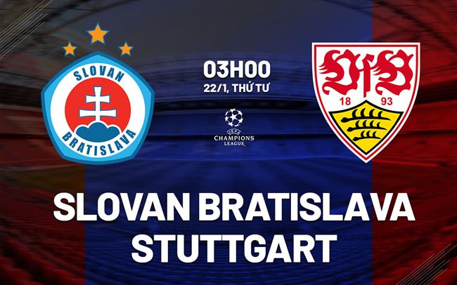 nhan dinh bong da du doan Slovan Bratislava vs Stuttgart cup c1 chau au champions league hom nay
