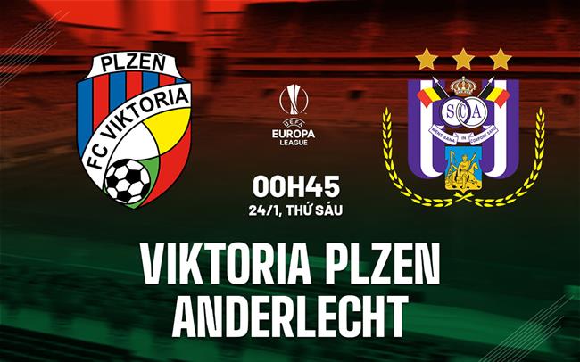 Nhận định bóng đá Viktoria Plzen vs Anderlecht 0h45 ngày 24/1 (Europa League 2024/25)