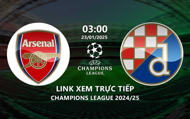 Xem Arsenal vs Dinamo Zagreb 3h00 ngày 23/1/2025 trên TV360+2