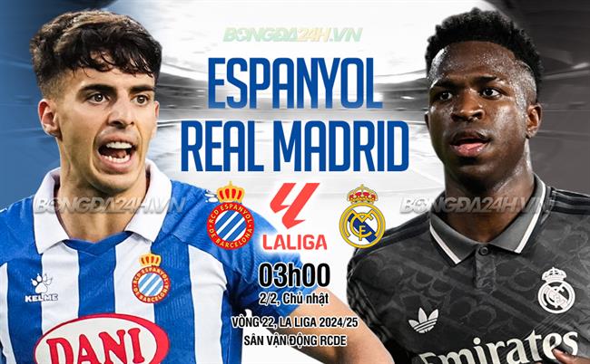 Nhận định Espanyol vs Real Madrid (3h00 ngày 2/2): Thêm 3 điểm cho Los Blancos
