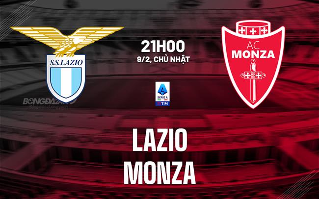 nhan dinh bong da du doan Lazio vs Monza vdqg italia serie a hom nay